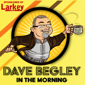 The Morning Show with Dave Begley